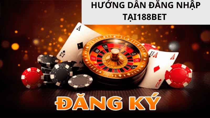 đăng nhập 188bet