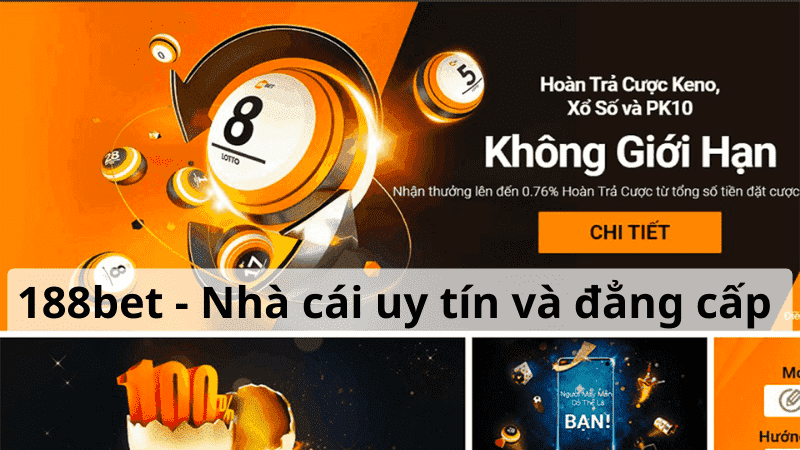 Tìm hiểu sơ lược về nhà cái 188BET